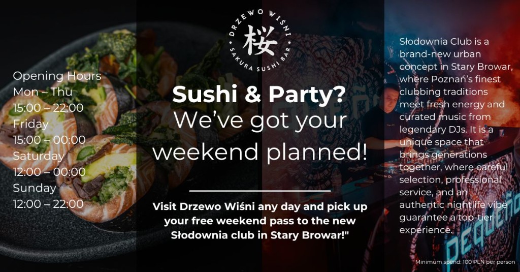 Sushi & Party – free invitation to Słodownia Club